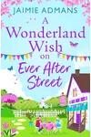 A Wonderland Wish on Ever After Street