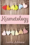 Kismetology