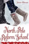 North Pole Reform School