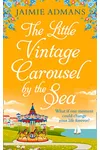 The Little Vintage Carousel by the Sea