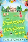 The Beekeeper at Elderflower Grove