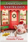 Amish Candy Shop Holidays