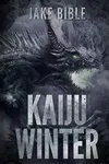 Kaiju Winter