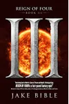 Reign of Four: III