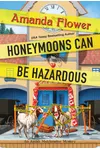 Honeymoons Can Be Hazardous