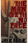 The Man With No Face