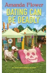 Dating Can Be Deadly