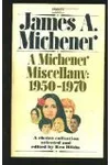 A Michener Miscellany, 1950-1970