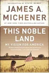 This Noble Land: My Vision for America