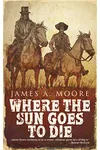 Where The Sun Goes to Die