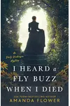 I Heard a Fly Buzz When I Died