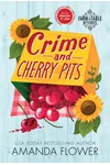 Crime and Cherry Pits