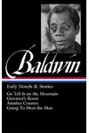 James Baldwin: Early Novels & Stories