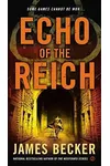 Echo of the Reich (As:James Becker)