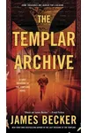 The Templar Archive (As:James Becker)