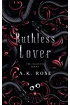 Ruthless Lover
