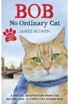 Bob: No Ordinary Cat