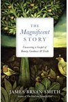 The Magnificent Story