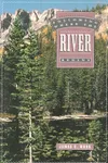 Following Where the River Begins