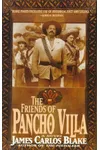 The Friends of Pancho Villa