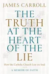 The Truth at the Heart of the Lie