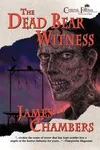 The Dead Bear Witness