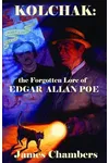 Kolchak: The Forgotten Lore of Edgar Allan Poe
