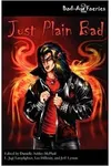 Just Plain Bad
