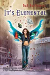 Bad-Ass Faeries: It's Elemental