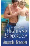 The Wrong Highland Bridegroom