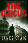 The Circus / The Criminals We Deserve