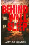 Behind the Wall of Sleep