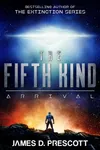 The Fifth Kind: Arrival