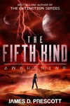 The Fifth Kind: Awakening