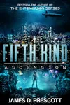 The Fifth Kind: Ascension