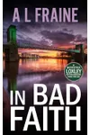 In Bad Faith