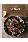 Vegan: 60 Vegetable-Driven Recipes for Any Kitchen