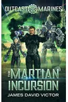 The Martian Incursion