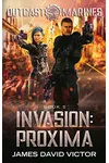 Invasion: Proxima