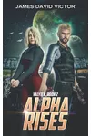 Alpha Rises