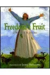 Freedom's Fruit