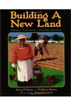 Building a New Land