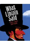 What Lincoln Said