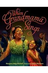 When Grandmama Sings