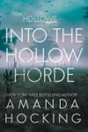 Into the Hollow Horde