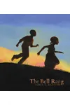 The Bell Rang
