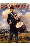 Drummer Boy: Marching to the Civil War