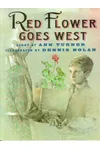 Red Flower Goes West