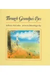 Through Grandpa's Eyes
