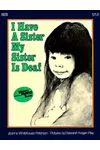 I Have a Sister--My Sister Is Deaf